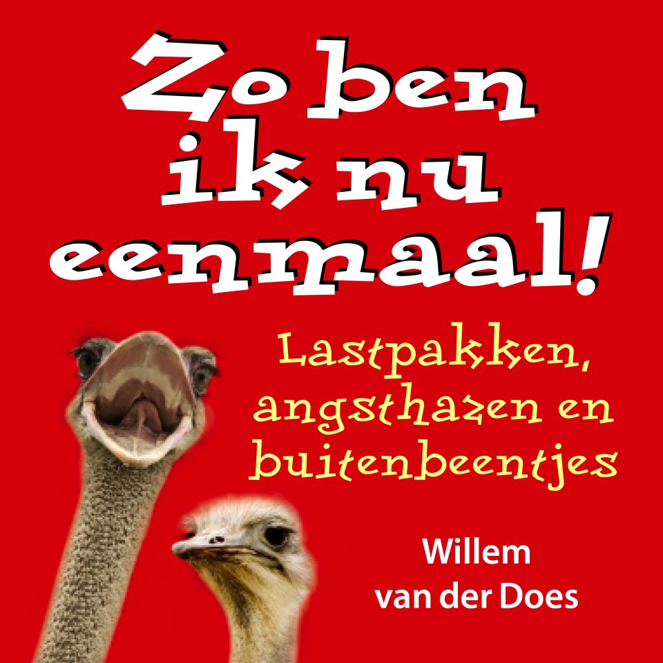 Omslagfoto van Zo ben ik nu eenmaal: Lastpakken, angsthazen en buitenbeentjes